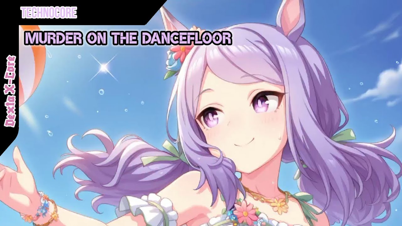 Dexta X-Core | Nightcore - Murder On The Dancefloor
