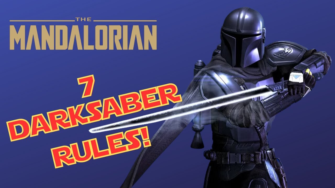 STAR WARS THE MANDALORIAN **7 DARK SABER RULES**