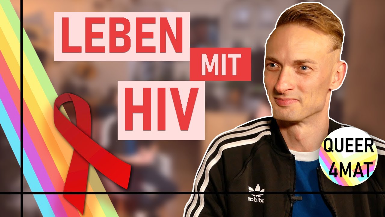 HIV-positiv – wenn eine Diagnose das ganze Leben verändert I Queer4mat
