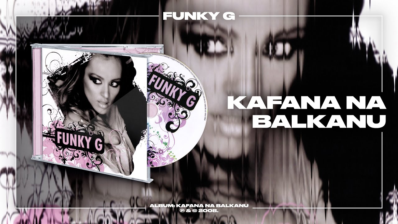 Funky G - Kafana na Balkanu (Official Audio)