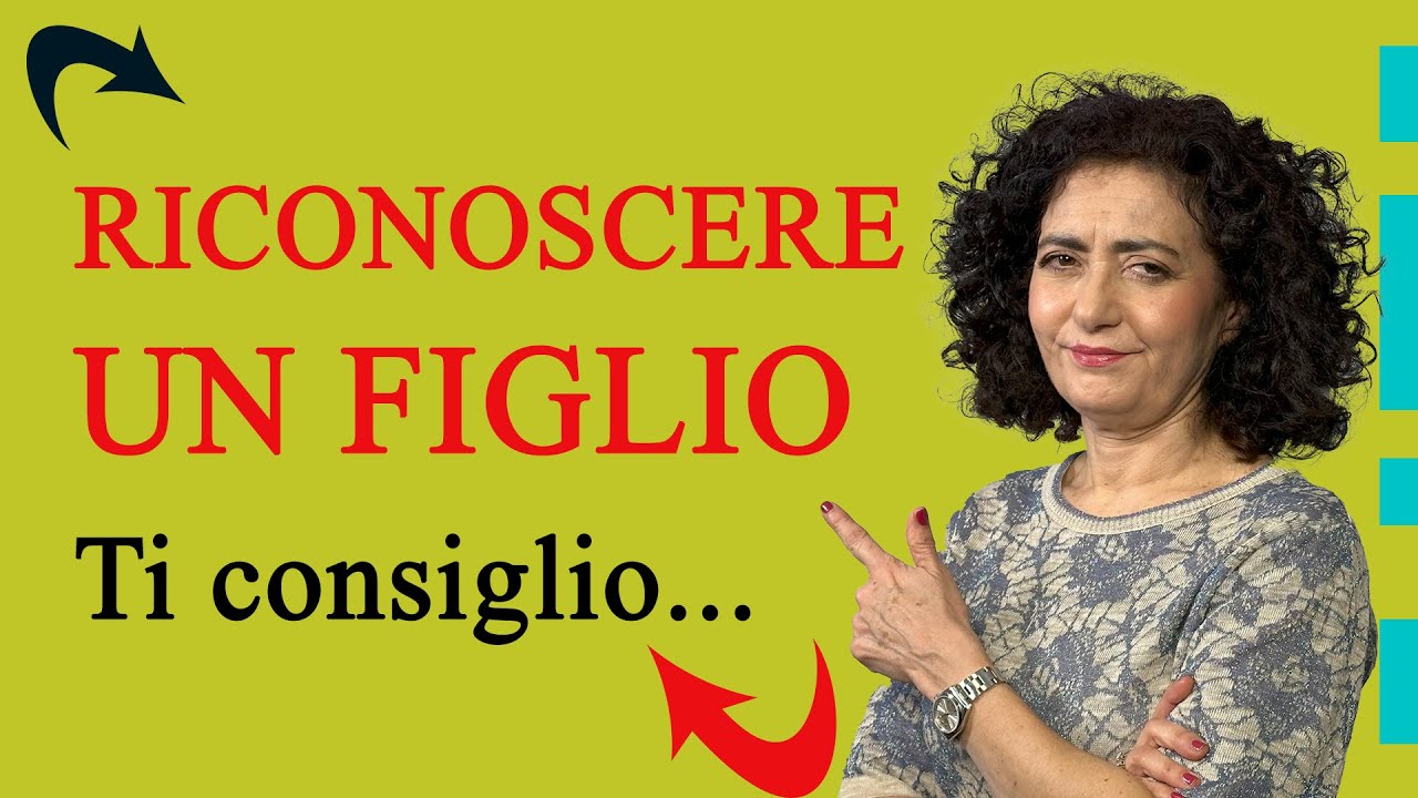 Cosa fare se ti viene chiesto di riconoscere un figlio