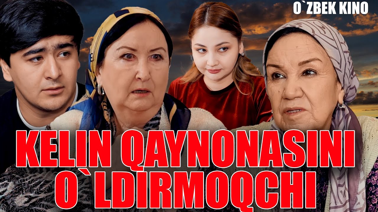 KELIN QAYNONASINI O`LDIRMOQCHI (O`zbek kino)
