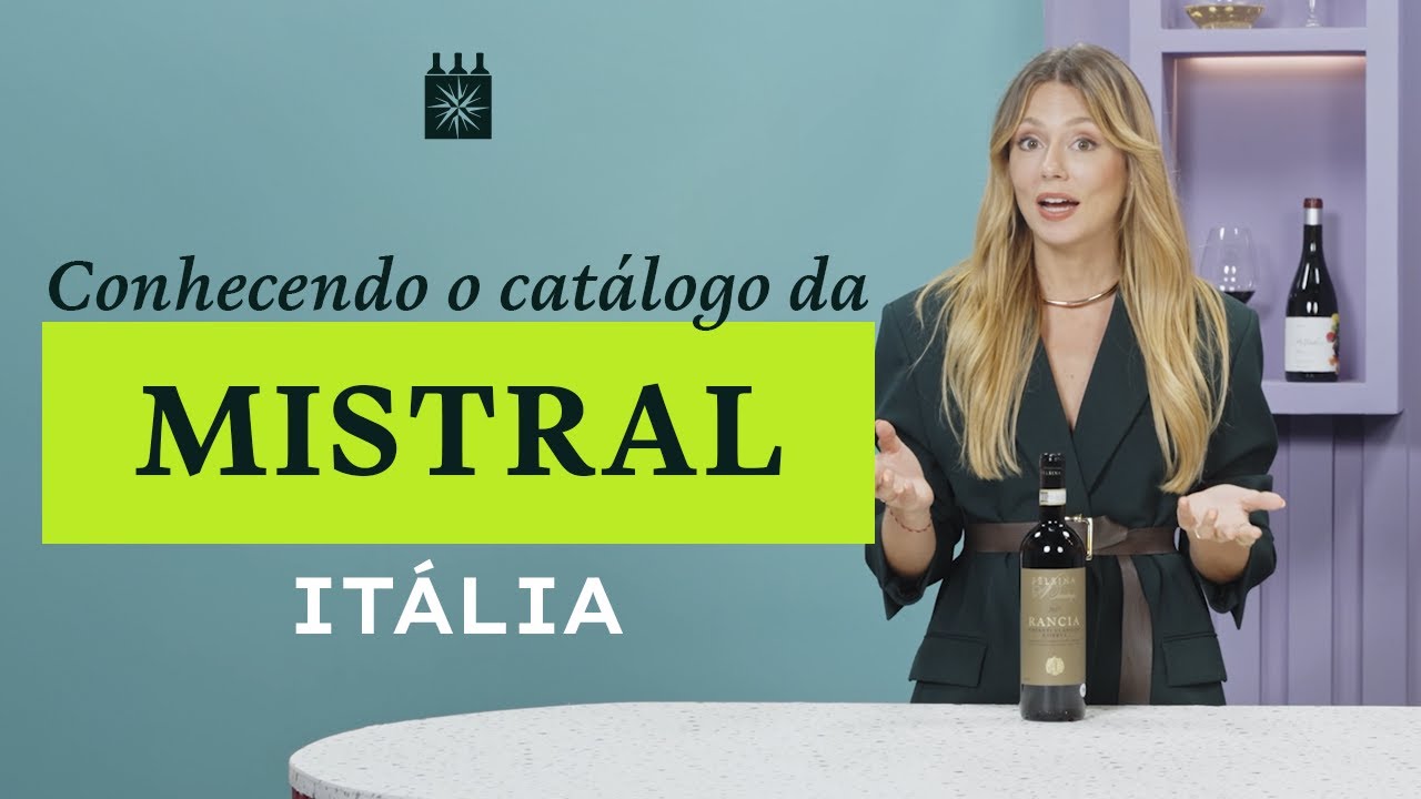 Melhores Vinhos da Itália | Conhecendo o Catálogo da Mistral