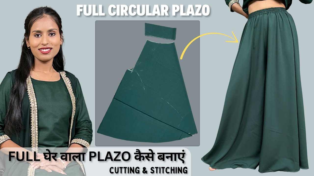 Full Circular Umbrella Plazo Cutting and Stitching / Full घेर वाला Plazo कैसे बनाएं