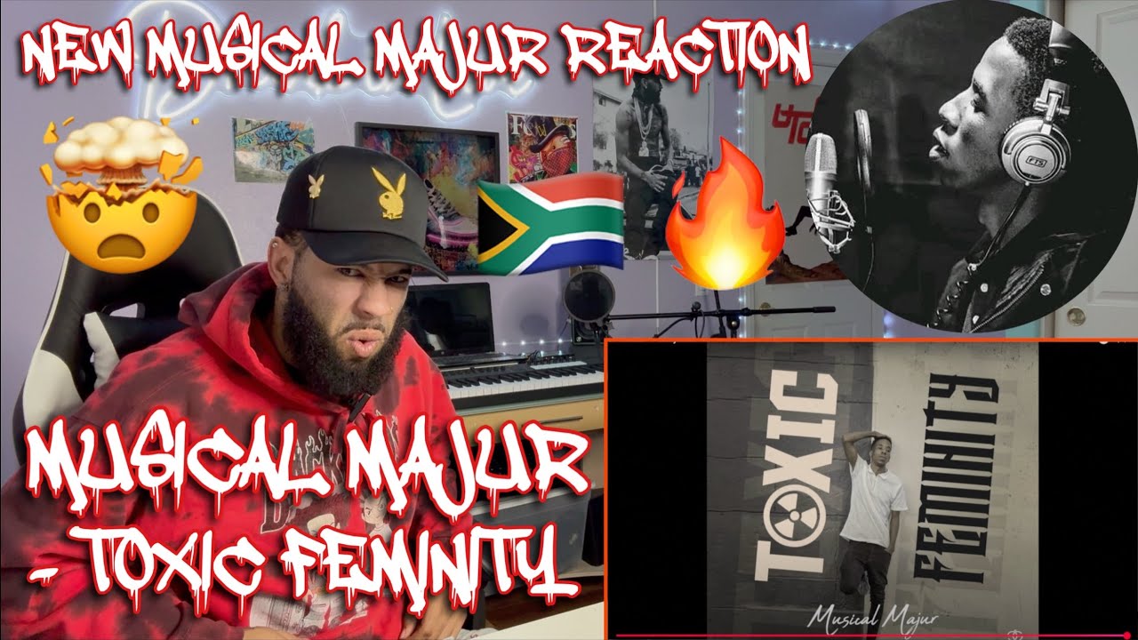 НОВЫЙ АРТИСТ ИЗ ЮЖНОЙ АФРИКИ?! | Musical Majur - Toxic Feminity (РЕАКЦИЯ!!!) #рэп #реакция