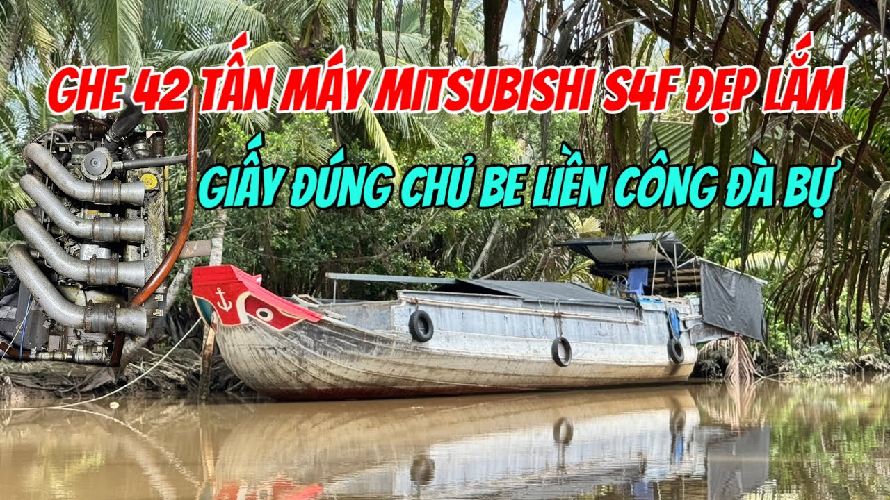 Bán Ghe 42 Tấn Máy Mitsubishi S4F Giấy Chính Chủ 230tr 0923,5555,97 Tâm| Tâm Vlog