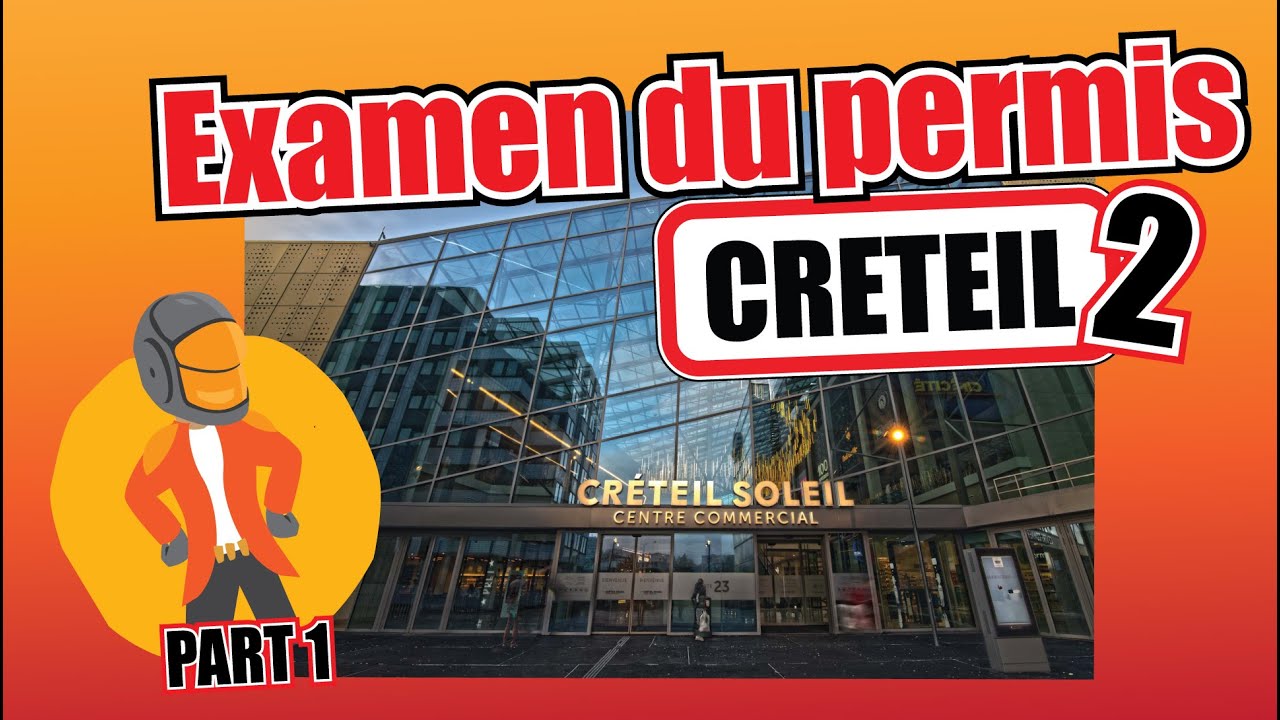 Parcour d'EXAMEN DE CRETEIL 2
