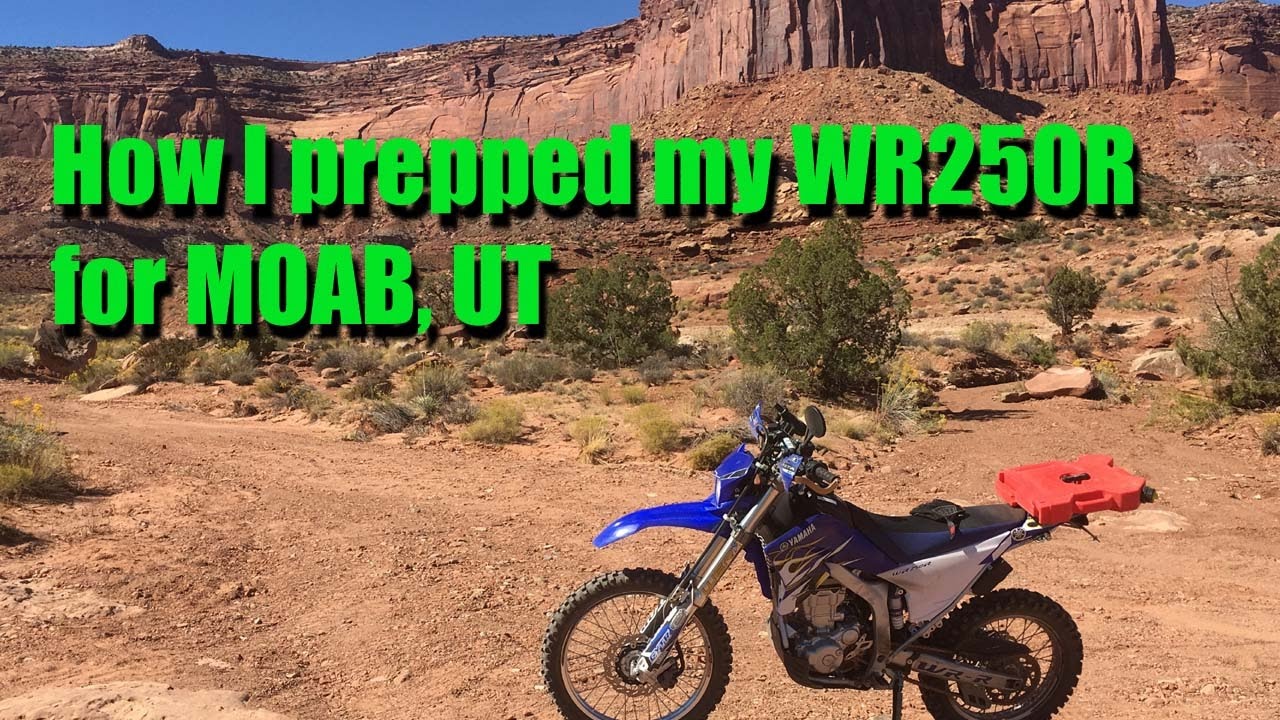How I prepped my WR250R for a trip to Moab UT
