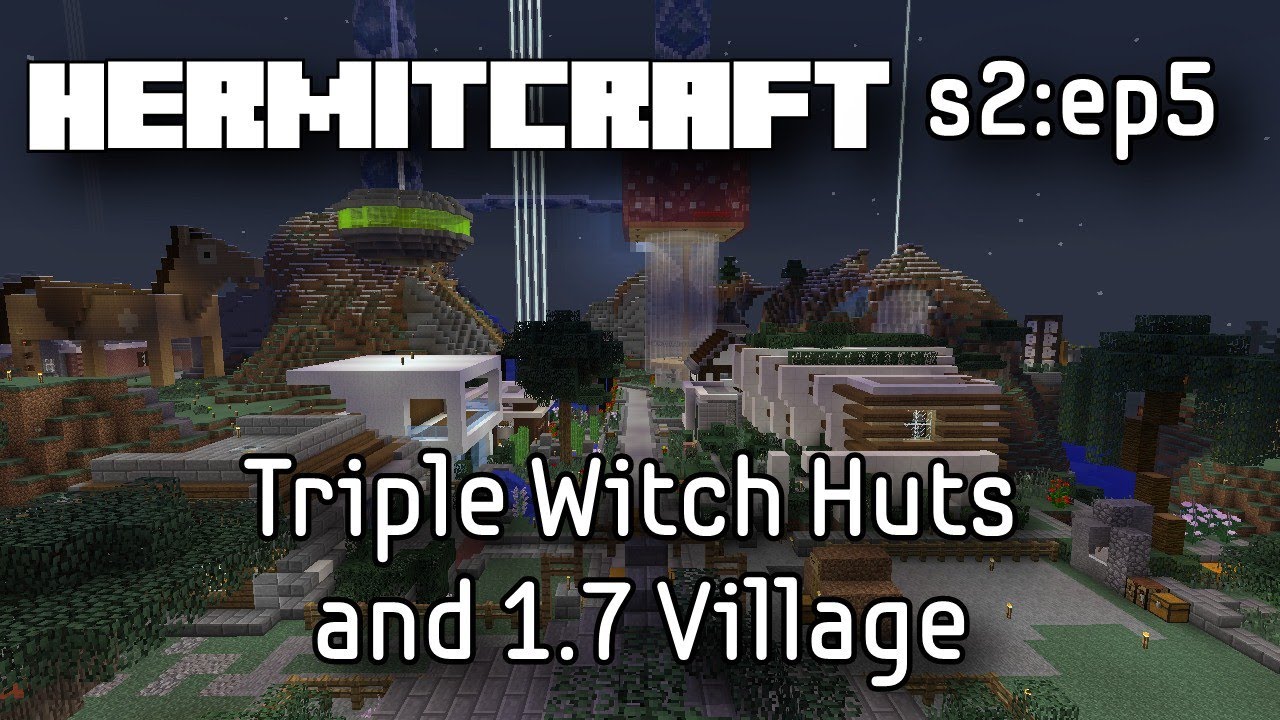 Hermitcraft s2 ep.5 - Triple Witch Huts and 1.7 Village - Minecraft