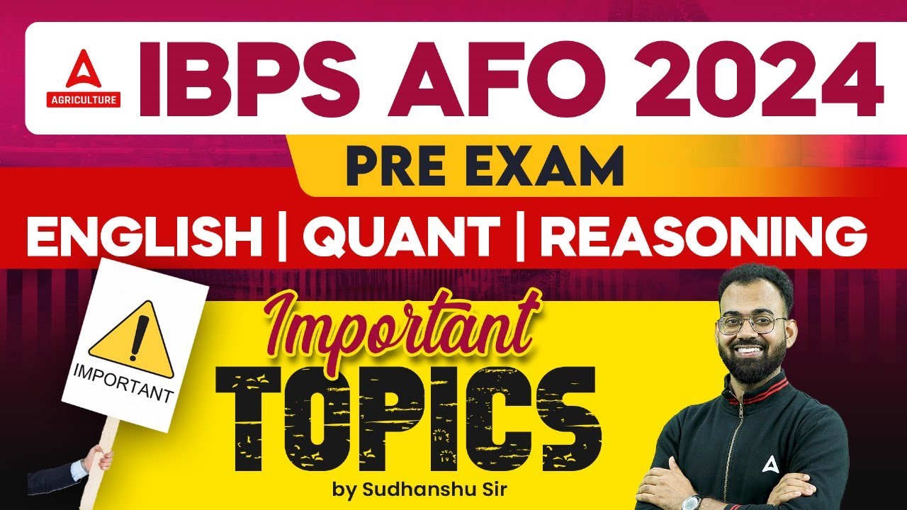 IBPS AFO 2024 | English, Quant & Reasoning Important Topics | IBPS AFO Prelims Preparation