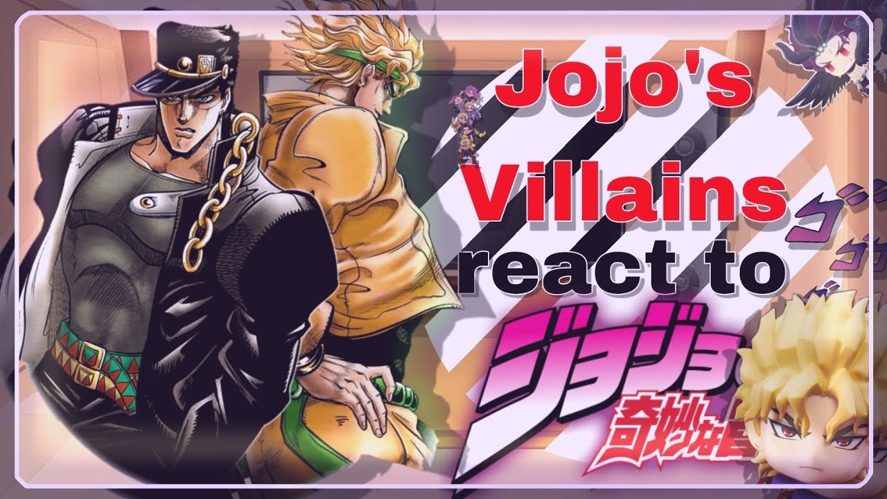 &bull;|| ⭐ ||&bull; Jojo's villains  react to themselves {&bull; 1/2 || No Ships || Spoleirs  ||🇧🇷/🇺🇸&bull;} &bull;|| ⭐ ||&bull;
