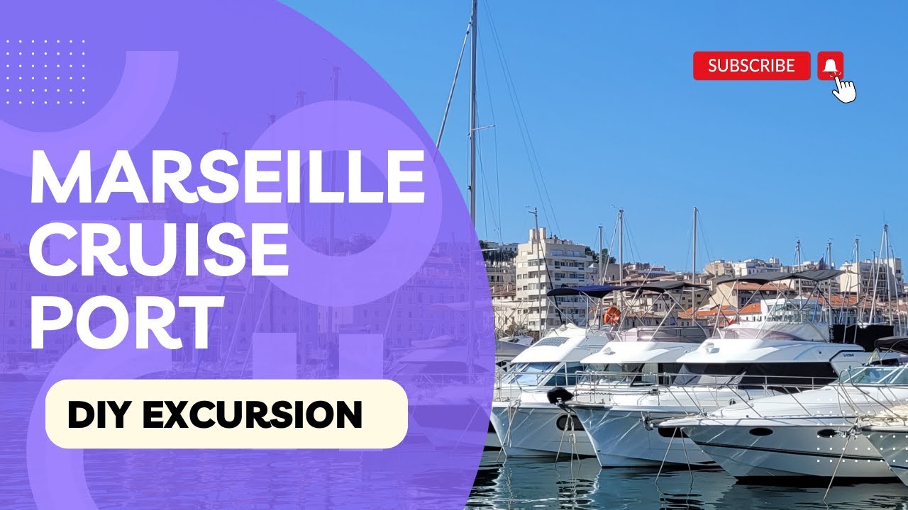 Marseille Cruise Port DIY Excursion Enchanted Princess Cruise