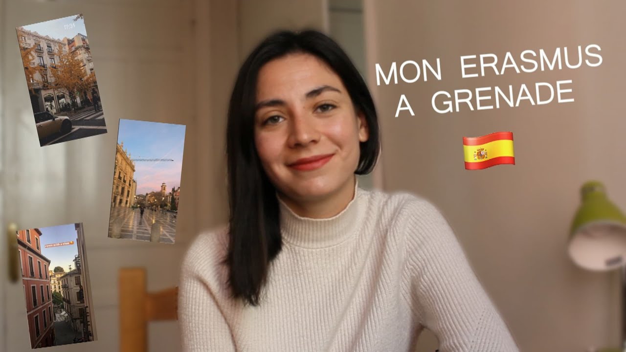 MON ERASMUS A GRENADE : témoignage et conseils !