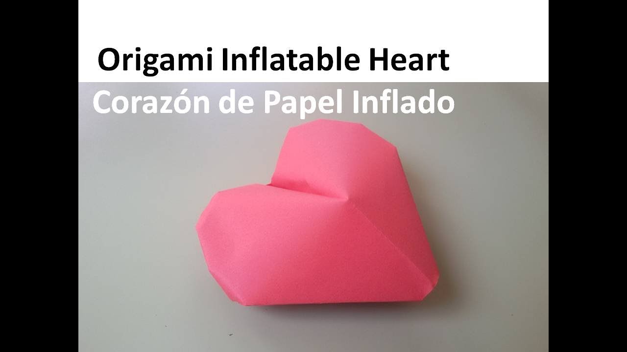 Origami Inflatable Heart 💗, DIY Crafts Love  - Corazón de Papel Hinchable Inflado, Manualidades Amor