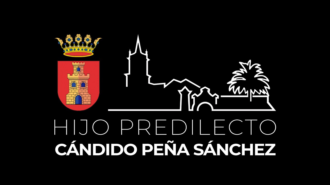 Nombramiento Hijo Predilecto Don Cándido Peña Sánchez