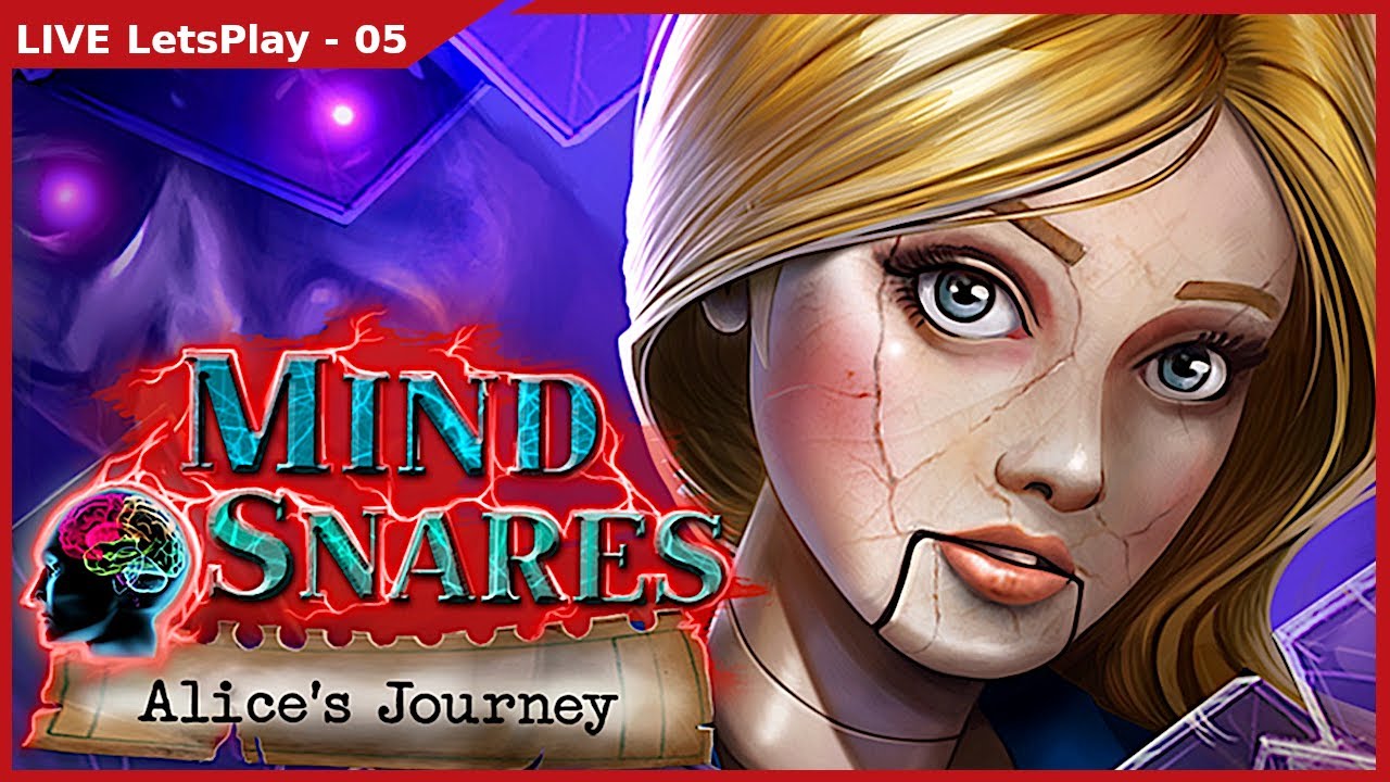 #05 Mind Snares: Alice's Journey [LiveLP]