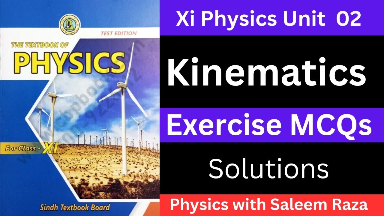 Physics Class 11 chapter 2 Kinematics exercises MCQs solution || Sindh board Physics new book mcqs