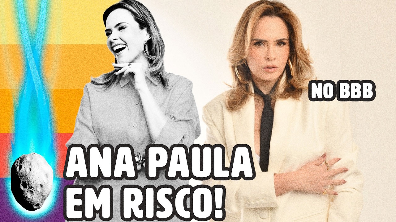 ANA PAULA RENAULT CORREU RISCO DE SER EXPULSA DO BBB; ENTENDA | PLANTÃO