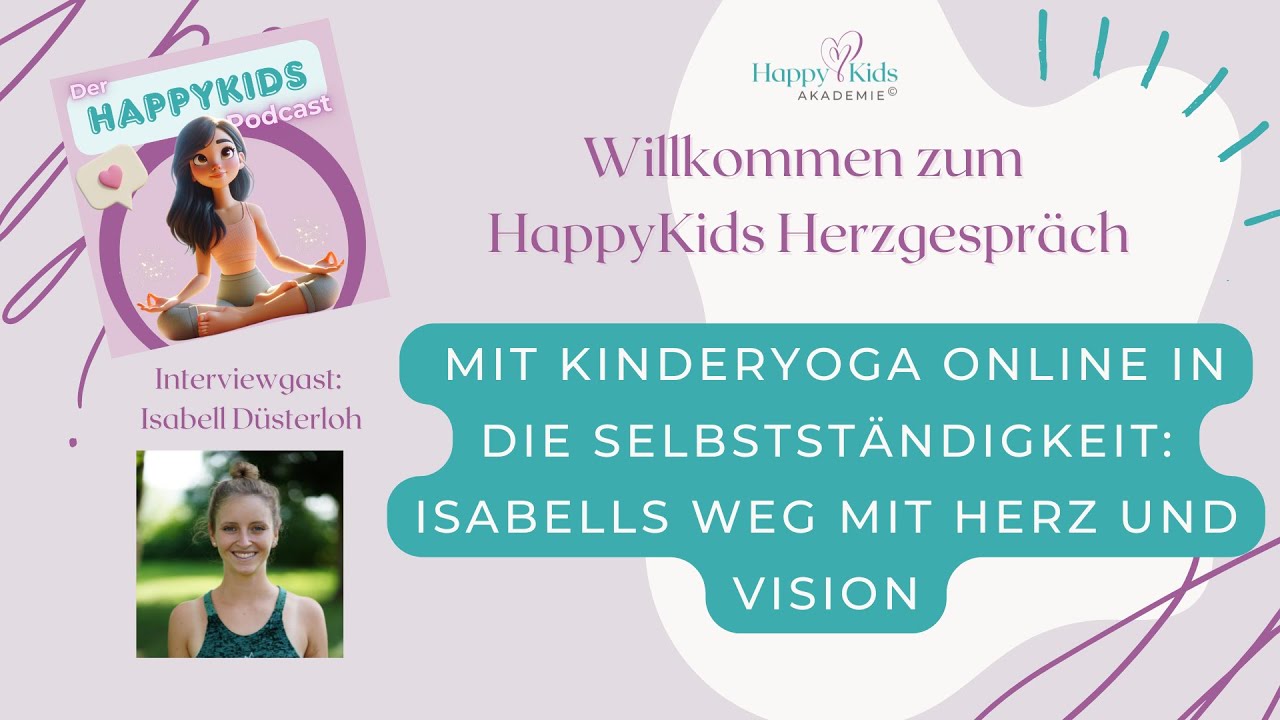 Mit Kinderyoga online in die Selbständigkeit - Isabells Weg mit Herz und Vision ✨
