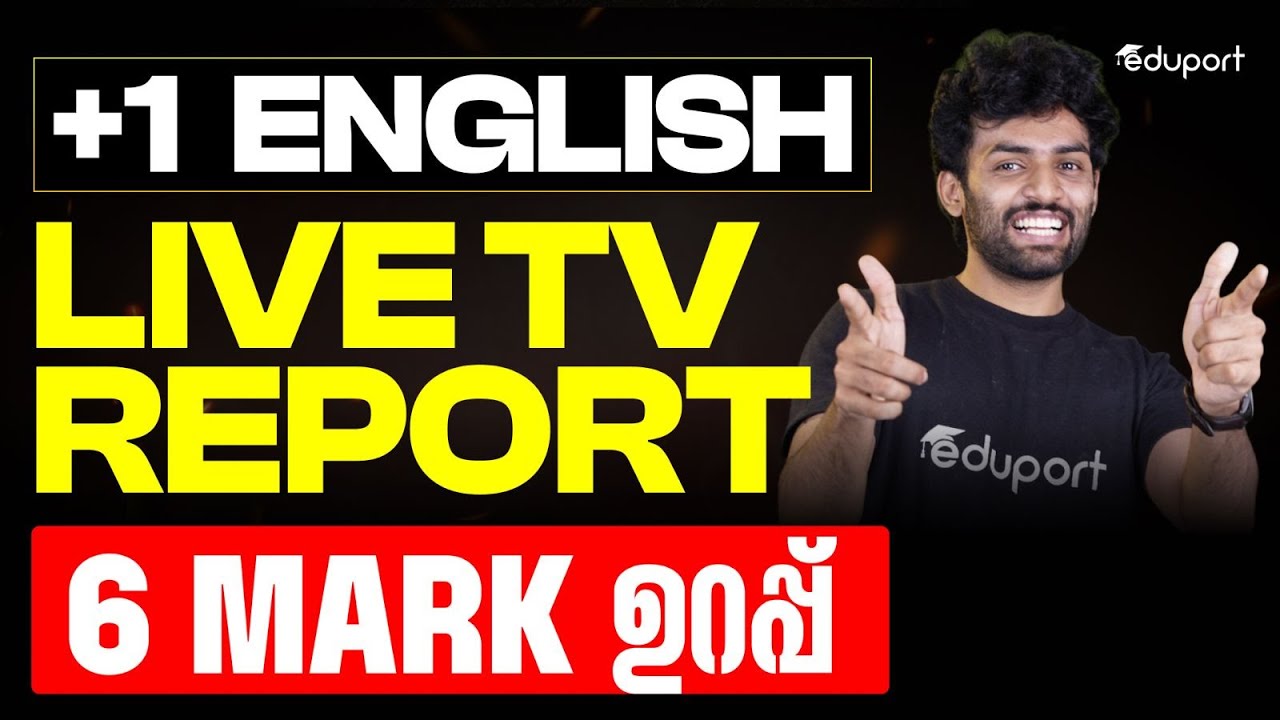 Plus One English Live TV Report | Eduport Plus One