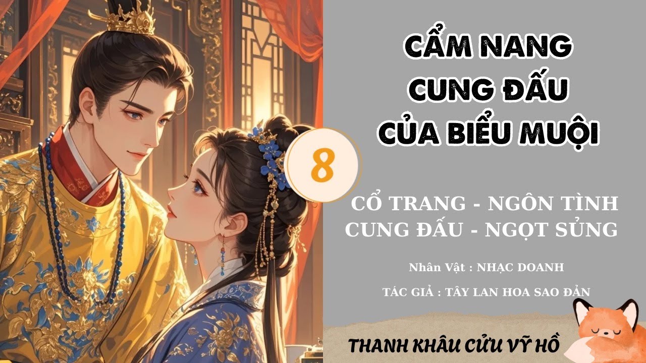 XUYÊN THÀNH TA LÀ NỮ CHÍNH HỖN LÁO NHẤT HẬU CUNG CẬY MÌNH ĐƯỢC HOÀNG ĐẾ SỦNG (8)