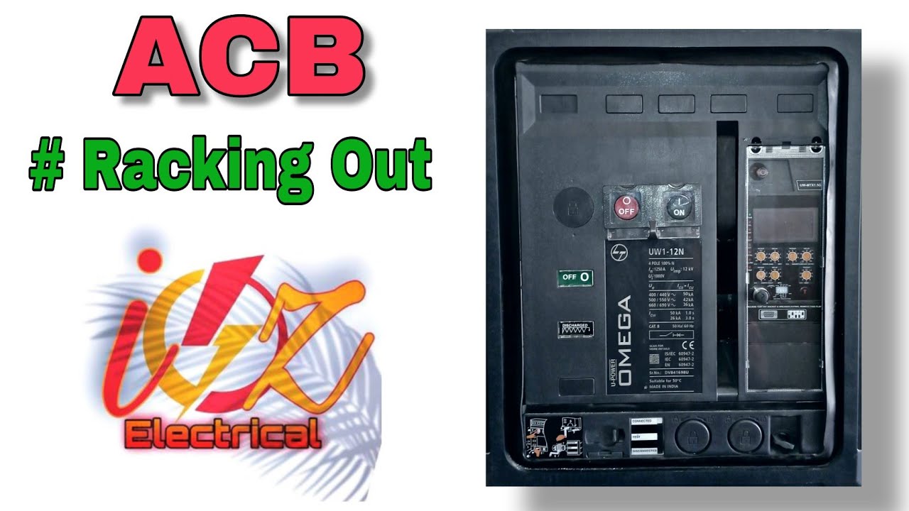 How to Rack Out A Circuit Breaker ( OMEGA ACB - Air Circuit Breaker ) in Hindi