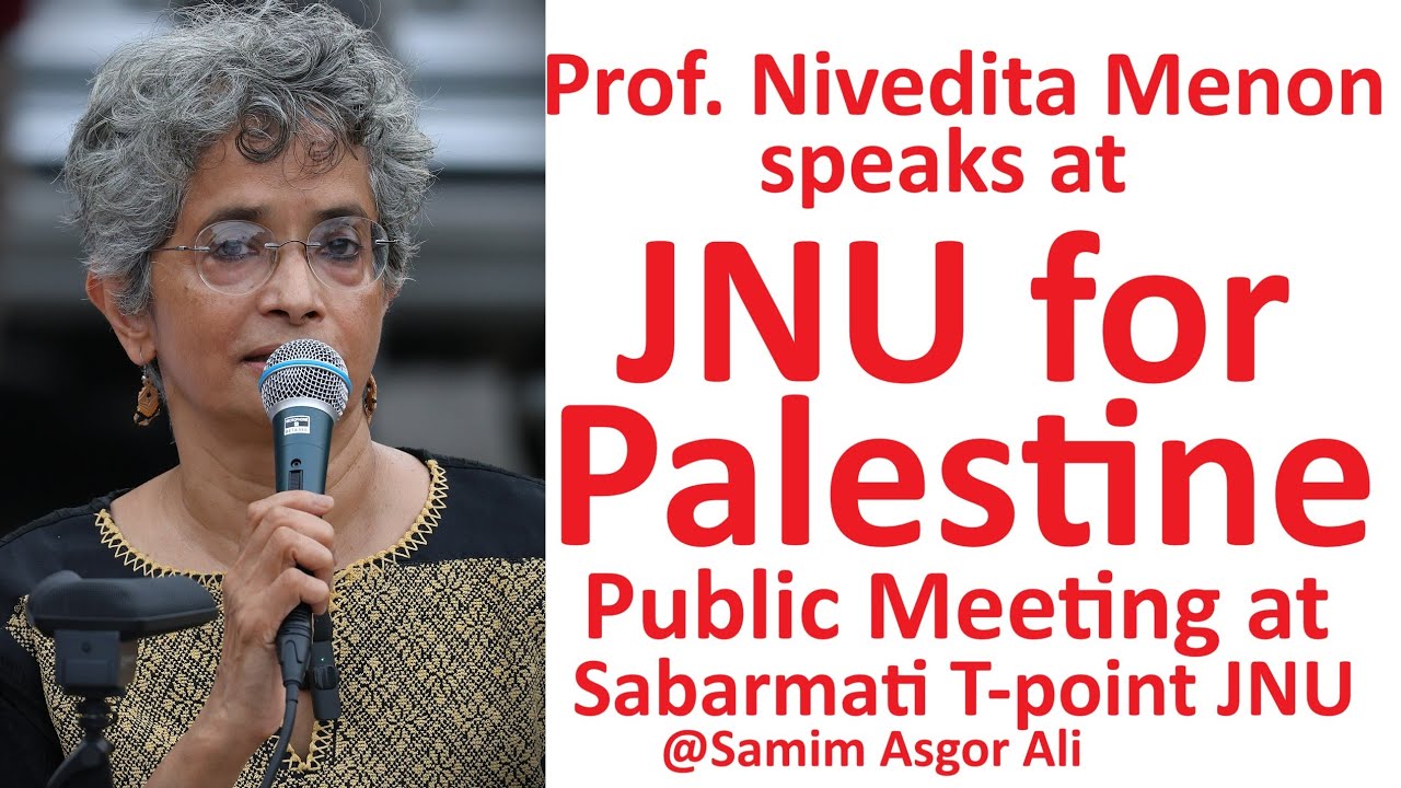 JNU for Palestine: Prof. Nivedita Menon speaks at a Public Meeting at JNU