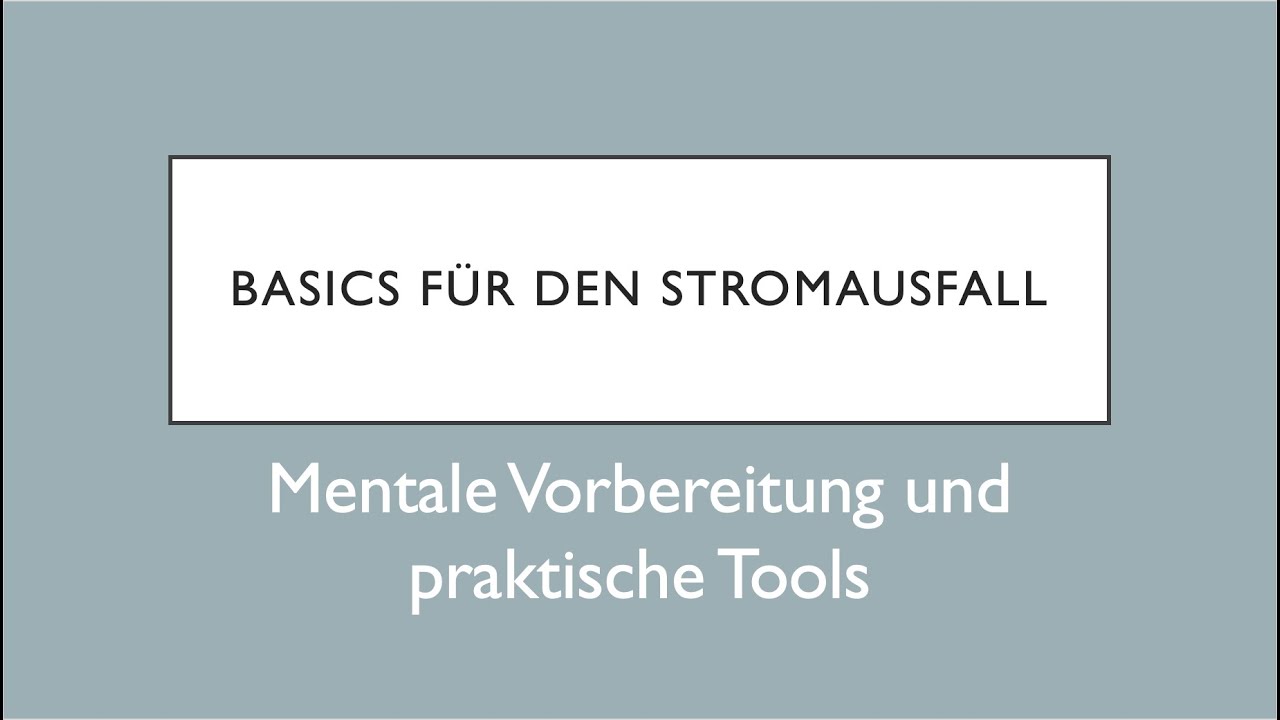 Mentale Vorbereitung und praktische Tools für den Stromausfall