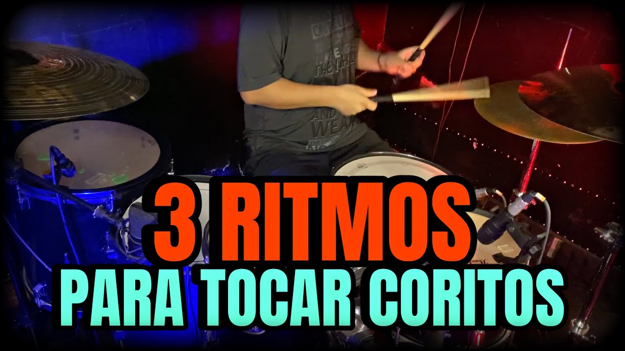 3 MANERAS DE TOCAR CORITOS | Tutorial Batería | 🥁🔥🎧