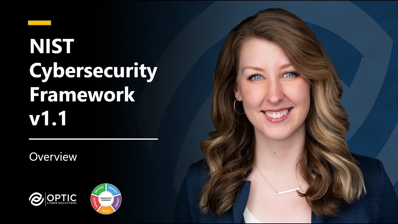 NIST Cybersecurity Framework v1.1 Overview
