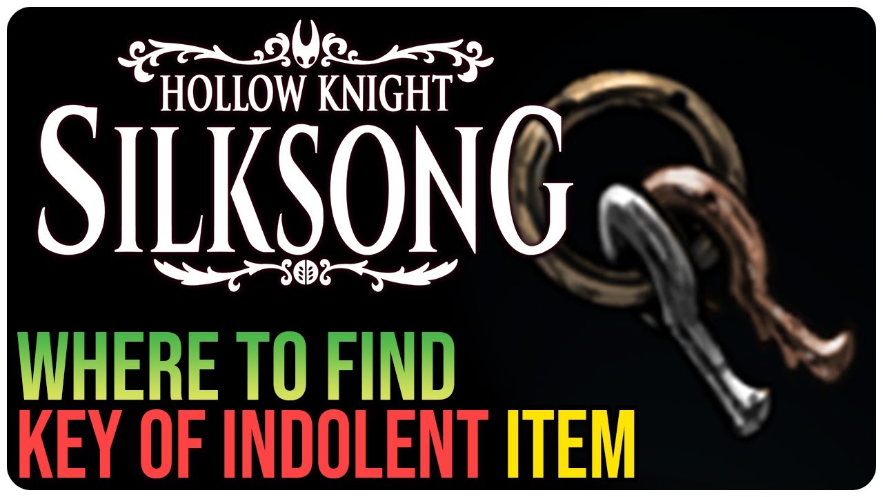 Key of Indolent Location &ndash; Hollow Knight Silksong