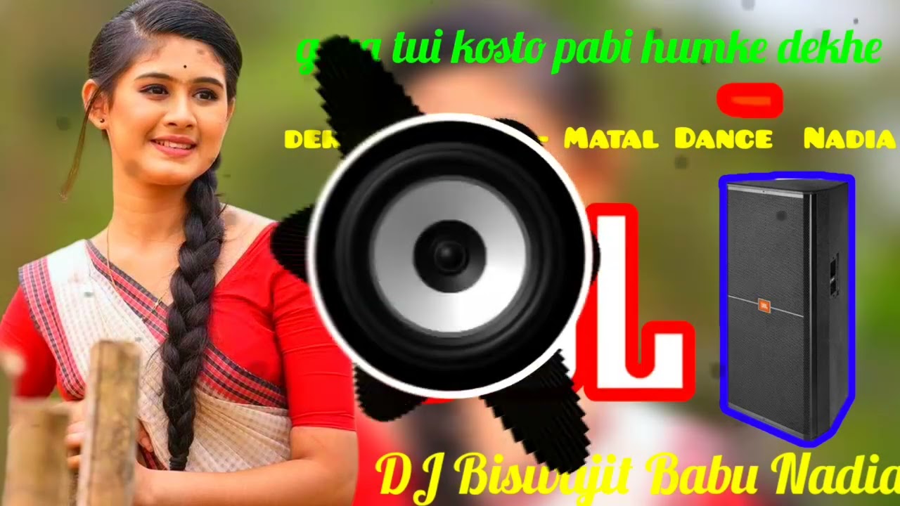 gora tui kosto pabi humke dekhe dj song - Matal Dance  Biplob Babu Nadia DJ Biswajit Babu Nadia