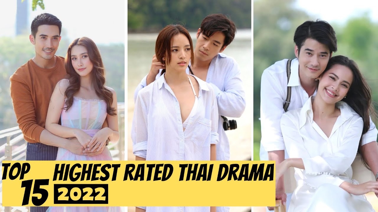 [Top 15] Highest Rated Thai Lakorn 2022 | Thai Drama 2022