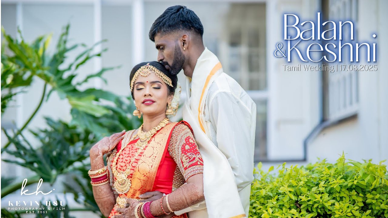 Balan + Keshni | Cinematic Tamil Wedding Film | 17.08.2025 #wedding #weddingfilm #tamilwedding