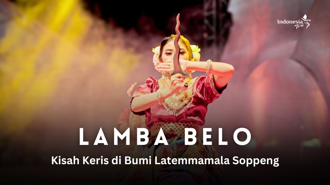Tari Lamba Belo (Kisah Keris di Bumi Latemmamala) - Kabupaten Soppeng