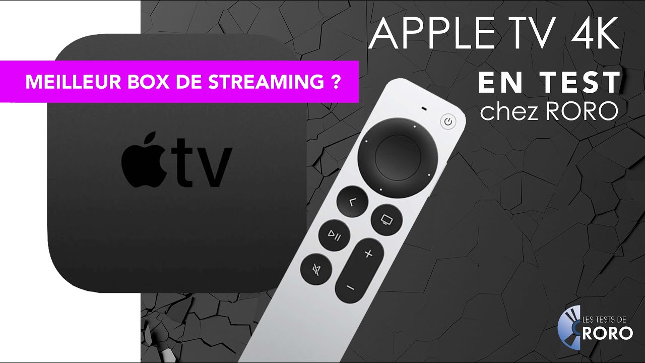 Apple TV 4K (2021) - Présentation, réglages et conseils !