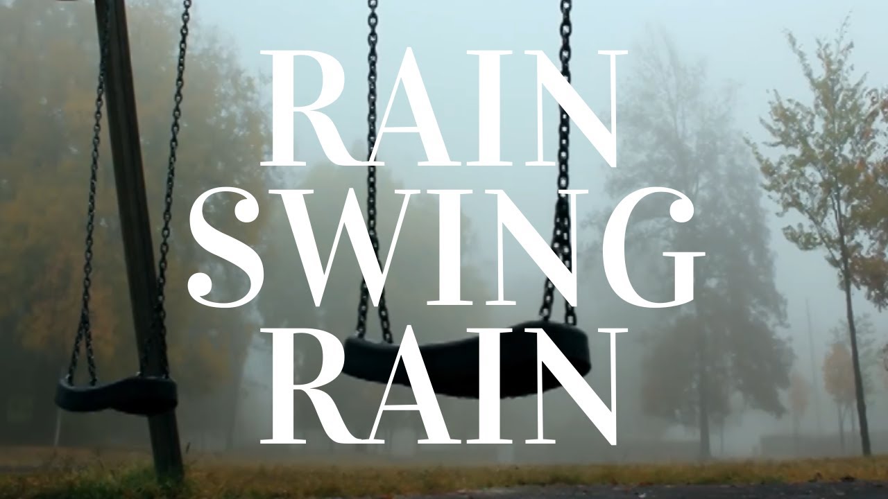 Rain Swing Rain - Relaxing Sleepy Meditation Music + Rain Glorious Rain Sounds (No Copyright Music)
