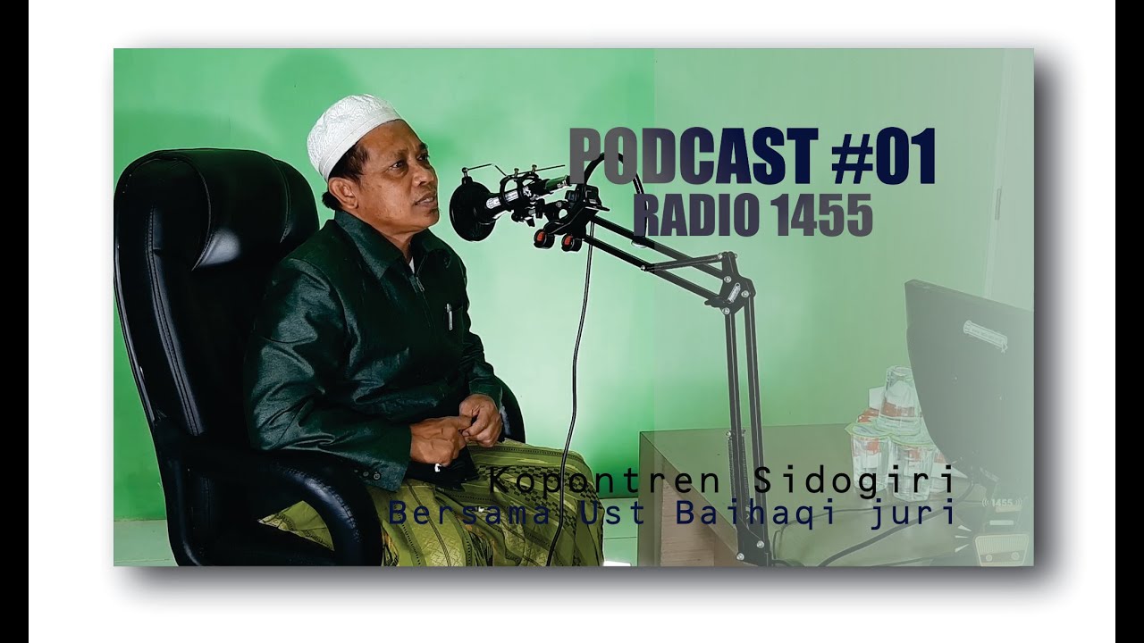 Talkshow bersama Ust.Ach Baihaqi Juri, Kopontren Sidogiri, Dulu, Kini & Masa Depan