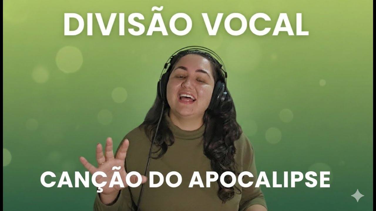 Divisão Vocal Canção do Apocalipse: Aprenda a Cantar em Vozes no Louvor