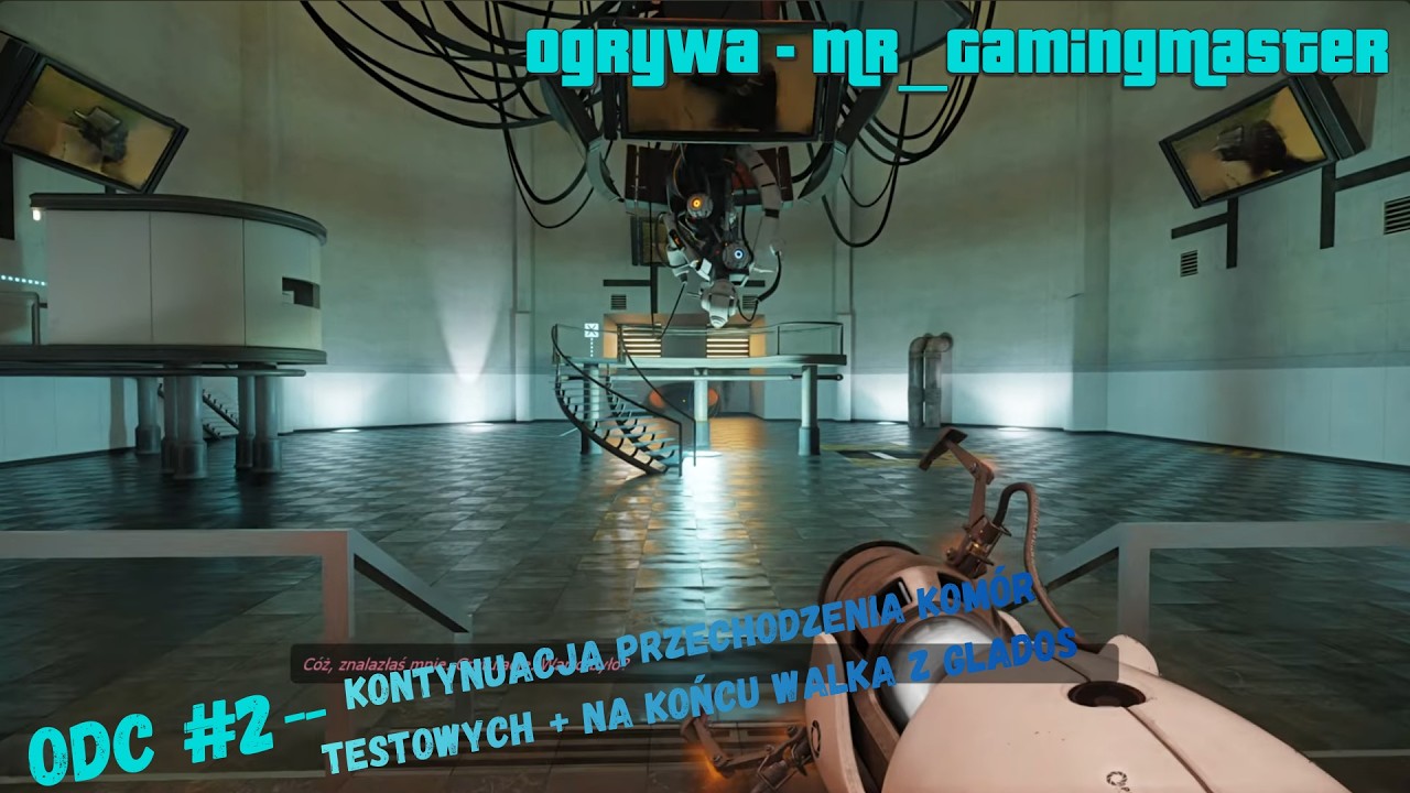 Portal 1 - Odcinek #2 - kontynuacja przechodzenia komór testowych + na końcu walka z GLADOS