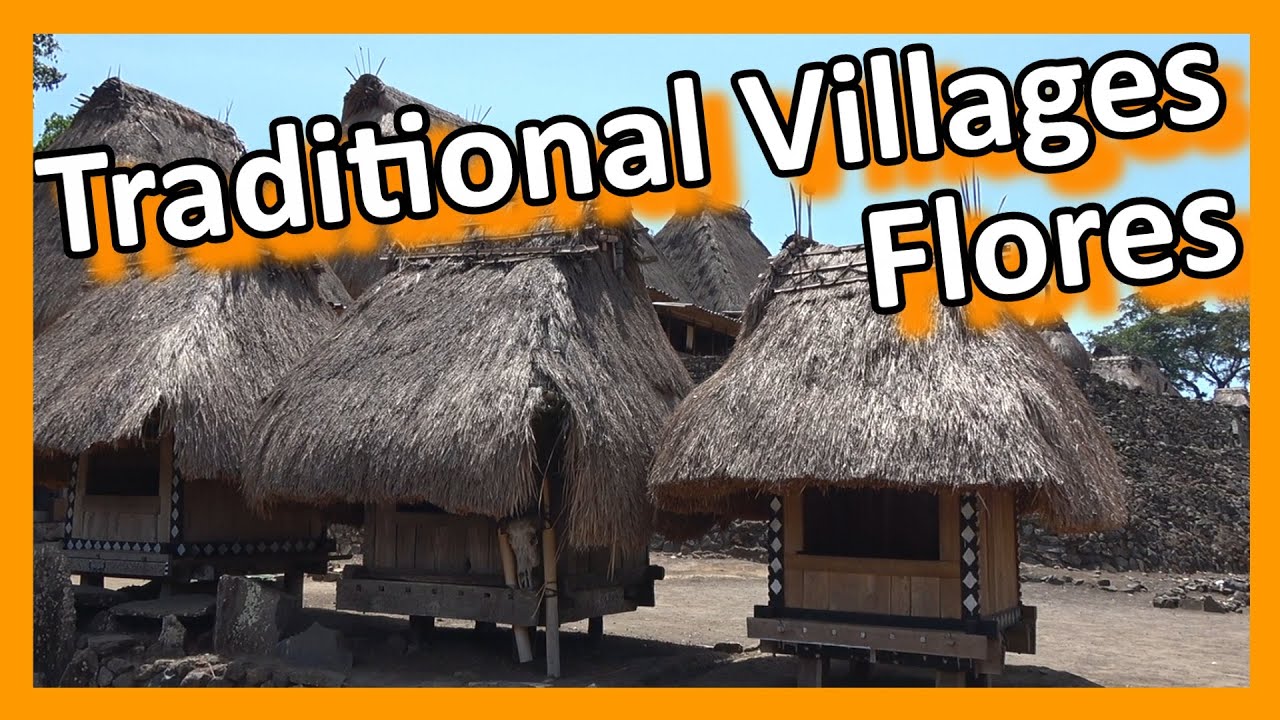 Two traditional Villages: Luba & Bena on Flores, Indonesia