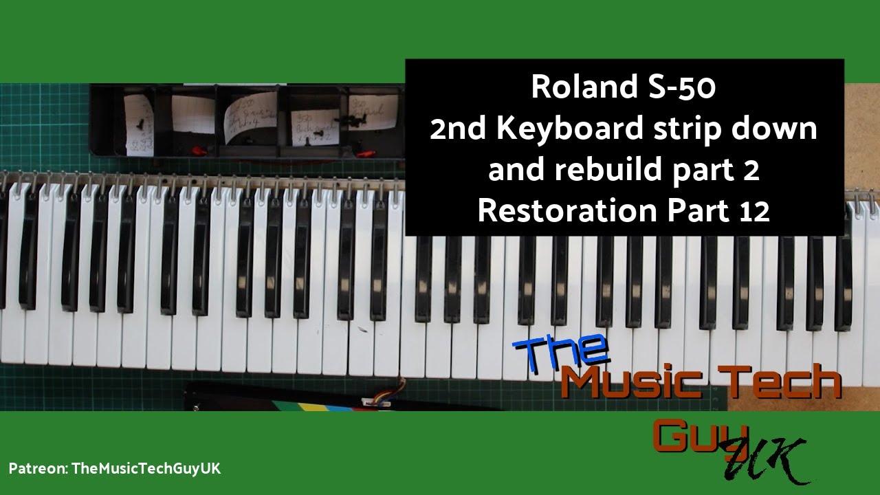 Roland S-50 - 2nd Keyboard strip down and rebuild part 2 - Restoration Part 12