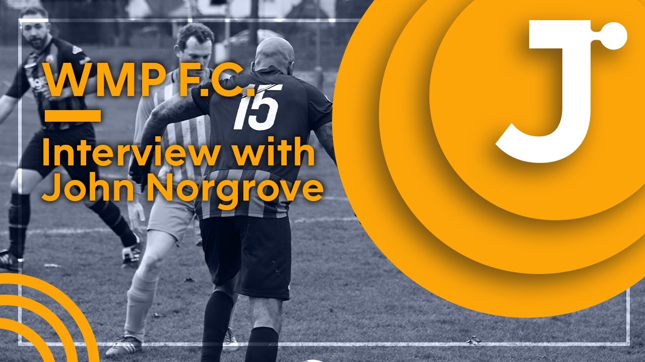 West Midlands Police F.C | Interview with John Norgrove