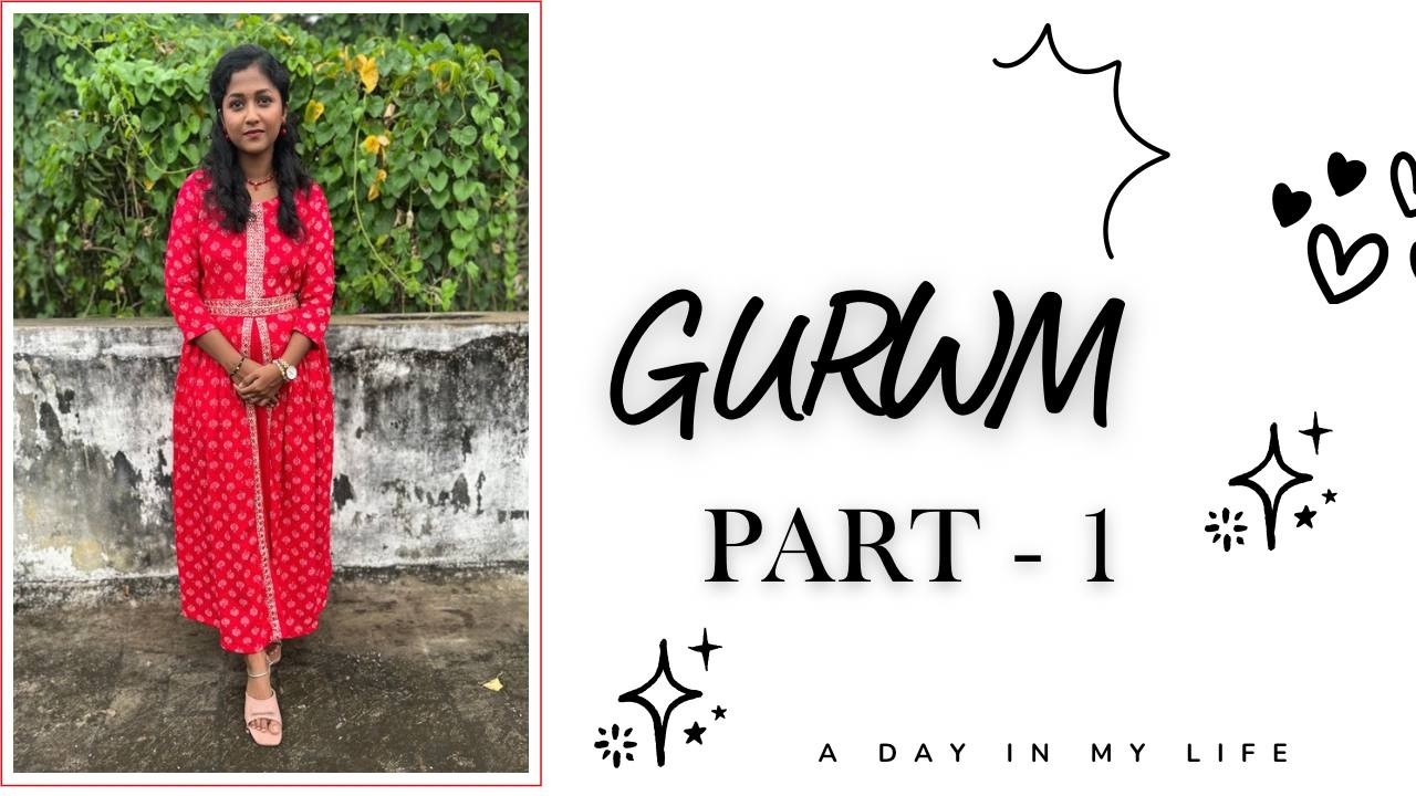 GURWM Part - 1 /DSK