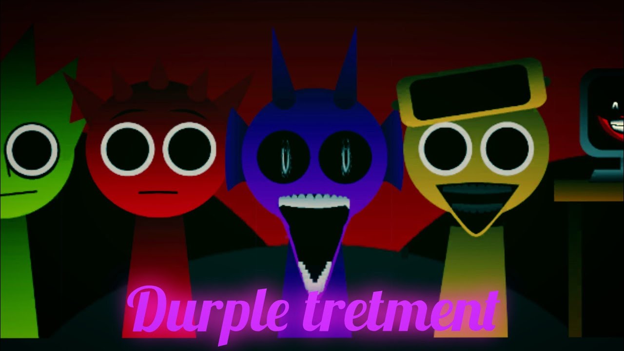 Durple tretment Sprunki remix