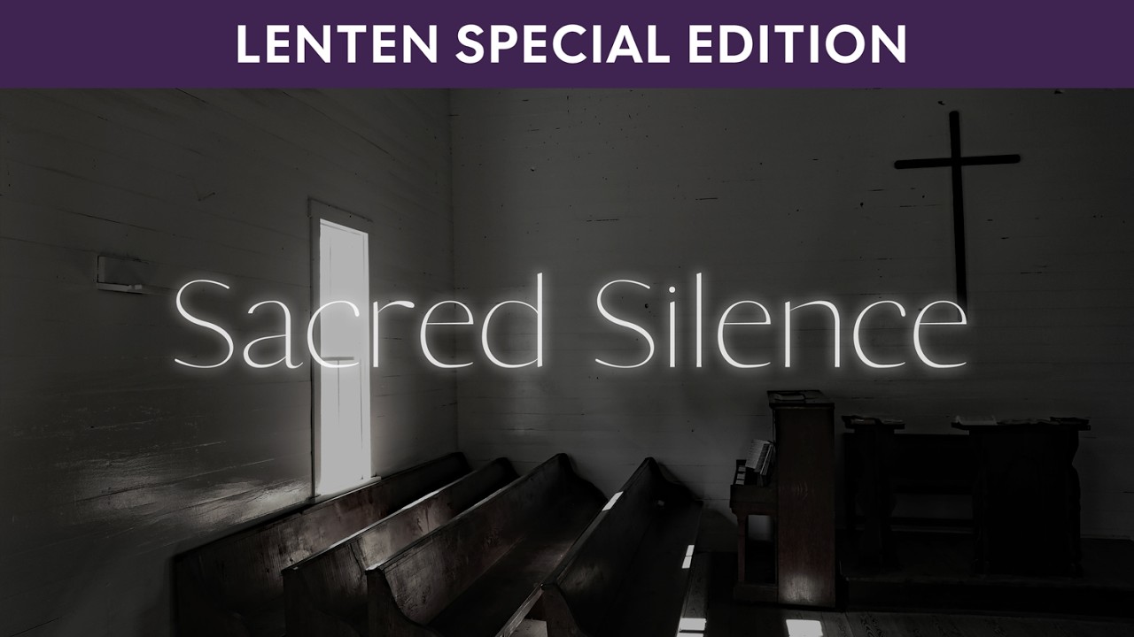 ✝️Lent Reflections: Sacred Silence | Original Jazz Meditations on Scripture (2 Hours)