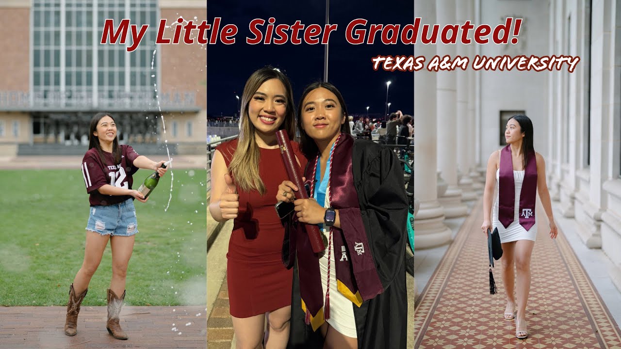 My Little Sister Graduated!!!// Texas A&M University