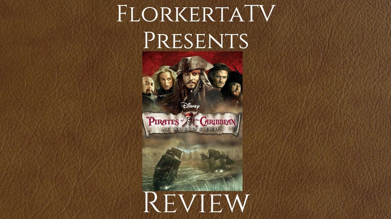 Pirates of the Caribbean: At World's End Review
