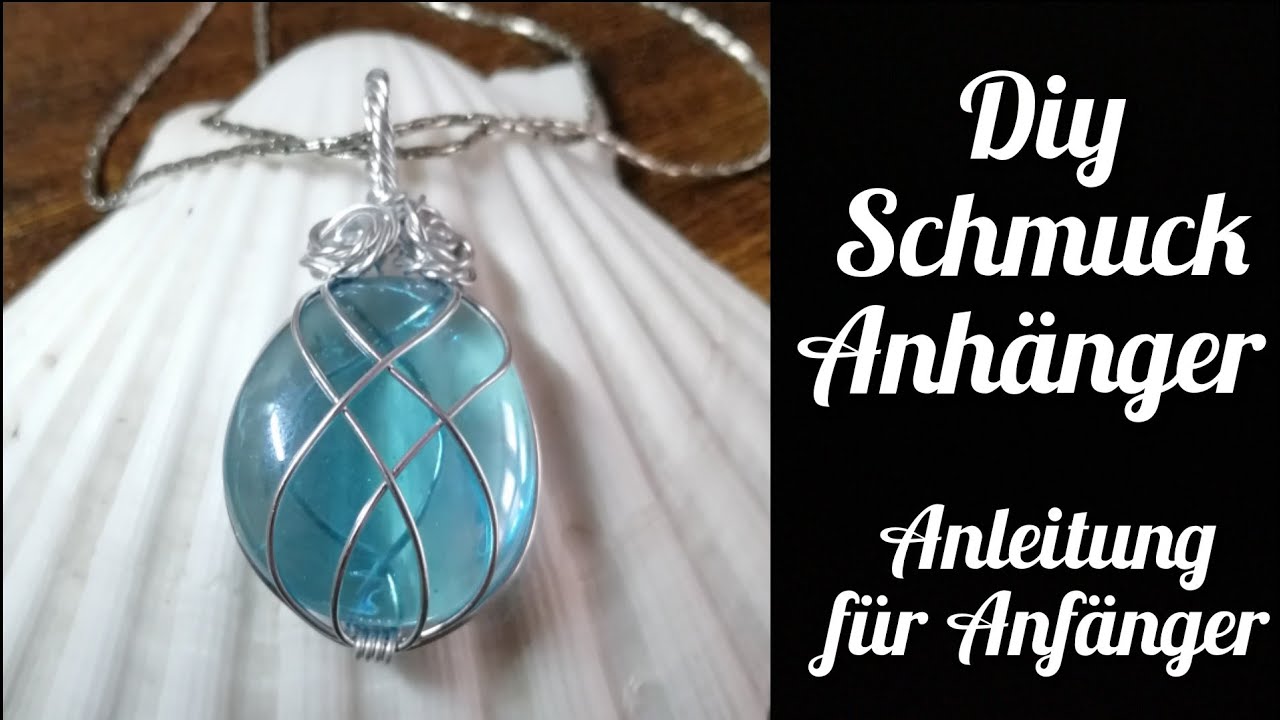 DIY Schmuck Anleitung für Anfänger [Deutsch] - Aluminium-Draht Anhänger mit Glas-Cabochon