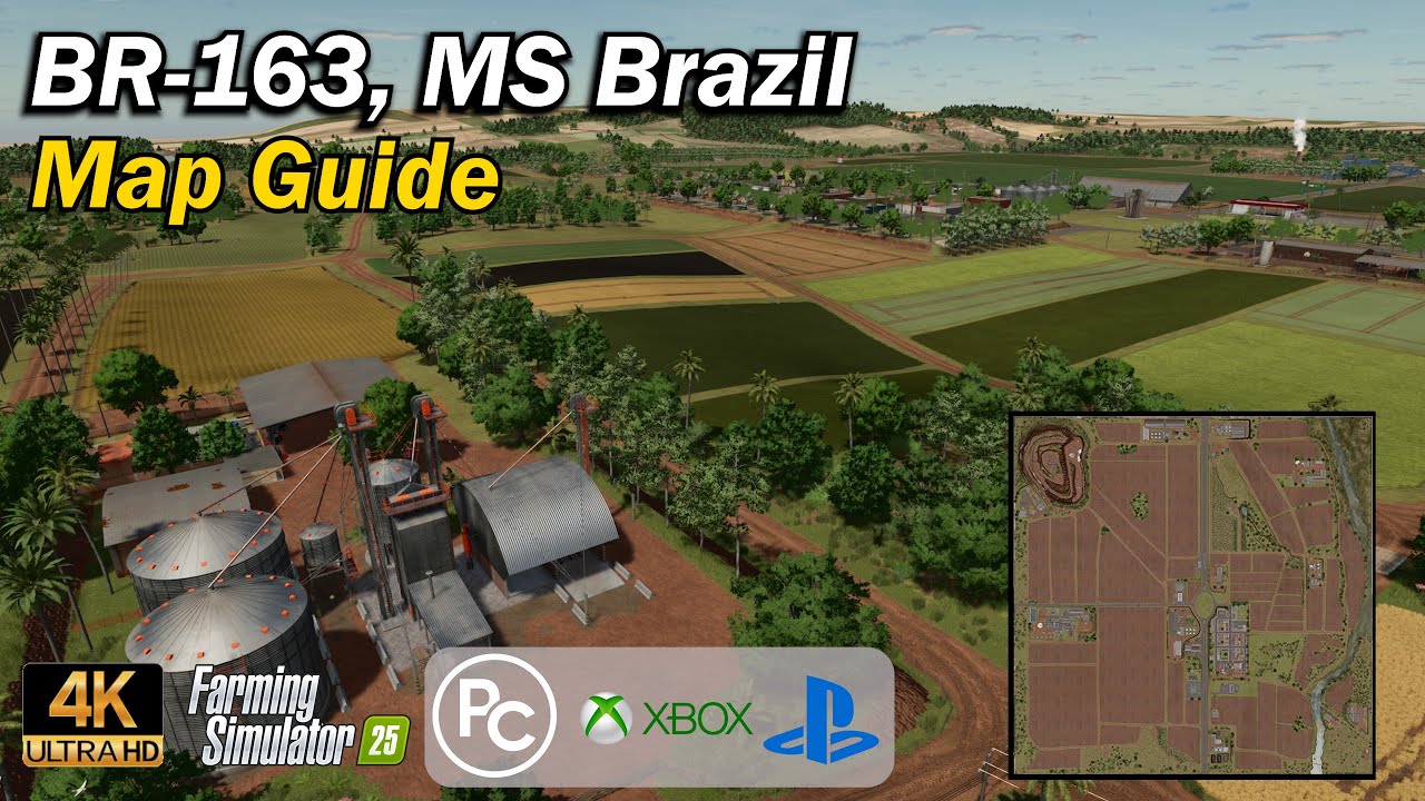 BR-163 MS Brazil | Map Guide | Farming Simulator 25